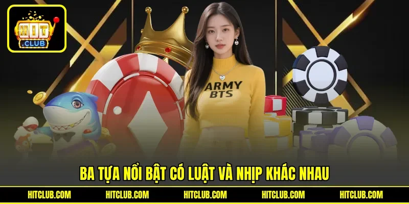 Ba tựa nổi bật có luật và nhịp khác nhau