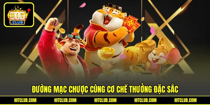Đường mạc chược cùng cơ chế thưởng đặc sắc
