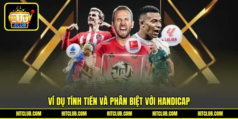 Ví dụ tính tiền và phân biệt với handicap